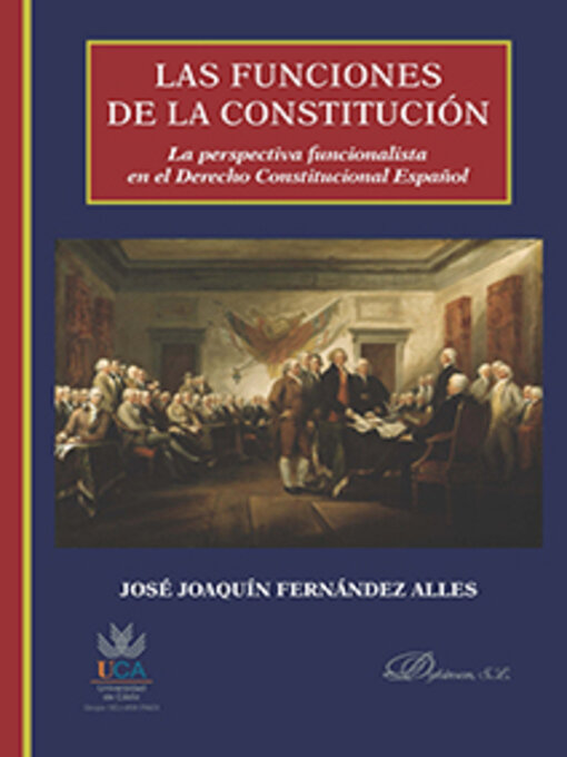 Title details for Las funciones de la constitución. La perspectiva funcionalista en el Derecho Constitucional español by José Joaquín Fernández Alles - Wait list